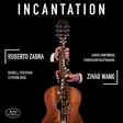 Incantation - Works for Guitar & Saxophone - Duo Wang-Zadra - Classical CD - 535 - 1