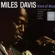 Miles Davis: Kind of Blue (HQ Virgin Vinyl 180g) - Jazz & Blues LP - 2805 - 1