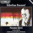 Neeme Järvi, Götebogin Sinfoniaorkesteri - Jean Sibelius: Sibelius Encore! (KÄYTETTY CD) - Klassinen CD - 2585 - 1