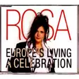 ROSA / EUROPE'S LIVING A CELEBRA - Pop & Rock CD - 1185 - 1