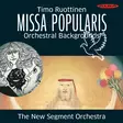 Ruottinen, Timo : Missa Popularis Orchestral Backgrounds - Alba products - 1645 - 1