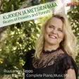 Ruusamari Teppo-Jean Sibelius: Complete Piano Music vol. 1-Kukkien ja Metsien Maa-Realm of Flowers and Forests - Classical CD - 1745 - 1