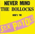 Sex Pistols: Never Mind The Bollocks - Here's the Sex Pistols (KÄYTETTY CD) - Pop & Rock CD - 2815 - 1