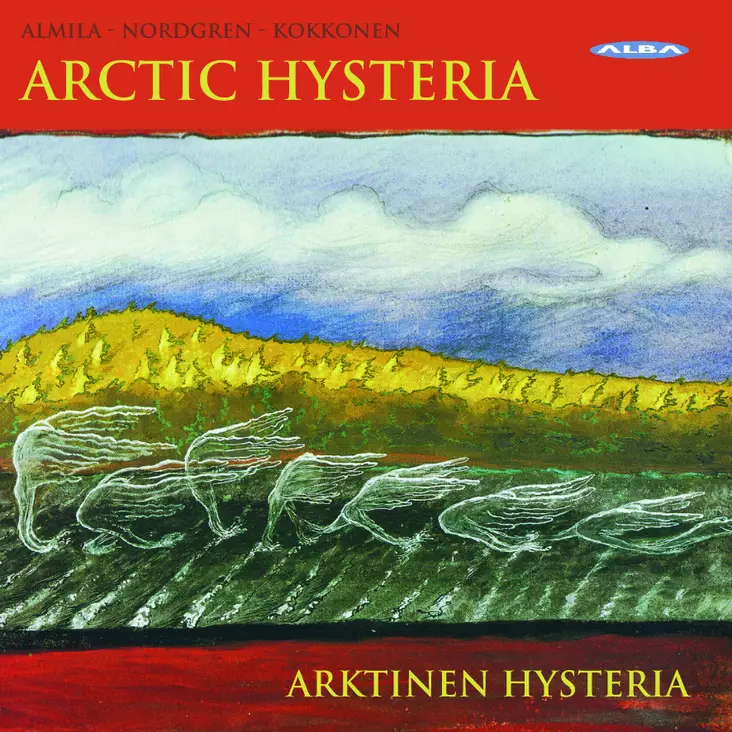 Almila, Atso / Nordgren, Pehr Henrik / Kokkonen, Joonas / Arktinen Hysteria : Arctic Hysteria - Klassinen CD - 1726 - 1