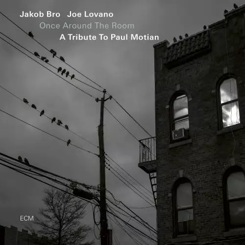 Jakob Bro / Joe Lovano - Once Around The Room - A Tribute To Paul Motian - Jazz & Blues CD - 756 - 1