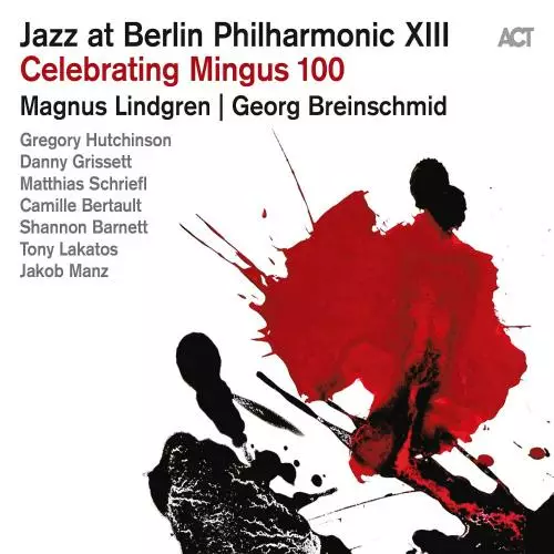 Jazz at Berlin Philharmonic XIII: "Celebrating Mingus 100" - Various Artists - Jazz & Blues CD - 606 - 1