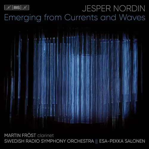 Nordin, Jesper - Emerging from Currents & Waves - Fröst, Martin - Classical CD - 616 - 1