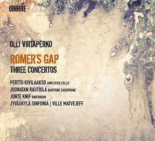 Virtaperko, Olli - Romer's Gap - Three Concertos - Kivilaakso, Perttu - Classical CD - 806 - 1