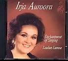 Irja Auroora / Enchantment of Singing - Laulun - Classical CD - 1526 - 1