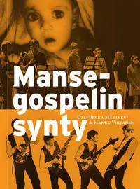 Manse Gospelin synty (kirja + cd) - Äänikirjat - 1496 - 1