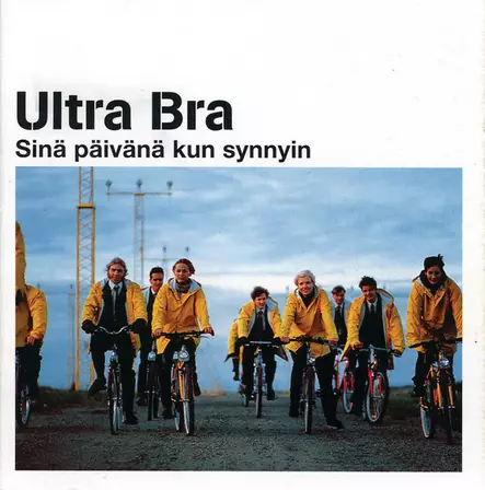 ULTRA BRA/SINÄ PÄIVÄNÄ KUN SYNNYIN - Pop & Rock CD - 916 - 1