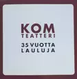 KOM Teatteri - 35 vuotta lauluja (SECOND-HAND 2 x-CD) - World music CD - 2666 - 1
