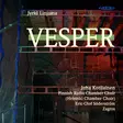 Linjama, Jyrki / Finnish Radio Chamber Choir / Helsinki Chamber Choir / Söderström, Eric-Olof / Zagros : Vesper - Classical CD - 126 - 1