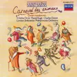 SAINT-SAËNS: LE CARNAVAL DES ANIMAUX PHAÉTON DANSE MACABRE ETC. - Klassinen CD - 686 - 1