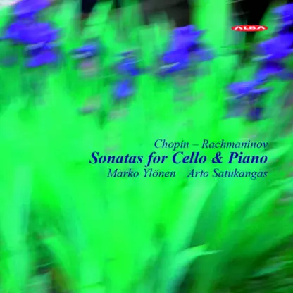 Chopin, Frederic / Rachmaninov, Sergei / Ylönen, Marko / Satukangas, Arto : Sonatas for Cello & Piano - Classical CD - 1747 - 1