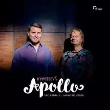 Iiro Rantala, Aarne Pelkonen: Hymyilevä Apollo (Eino Leino) - Maailmanmusiikki - 2287 - 1