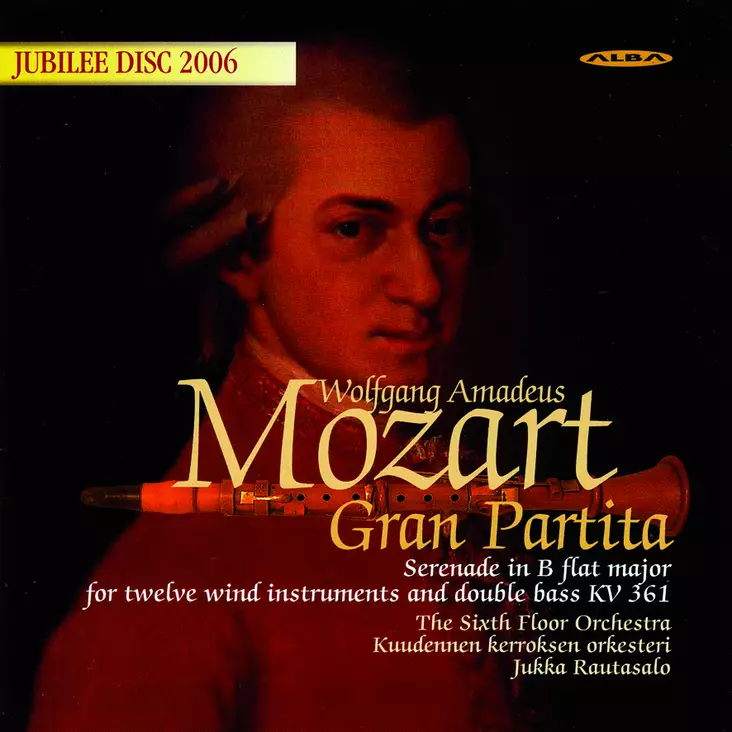 Mozart, Wolfgang Amadeus / Kuudennen kerroksen orkesteri / Rautasalo, Jukka : Gran Partita - Classical CD - 137 - 1