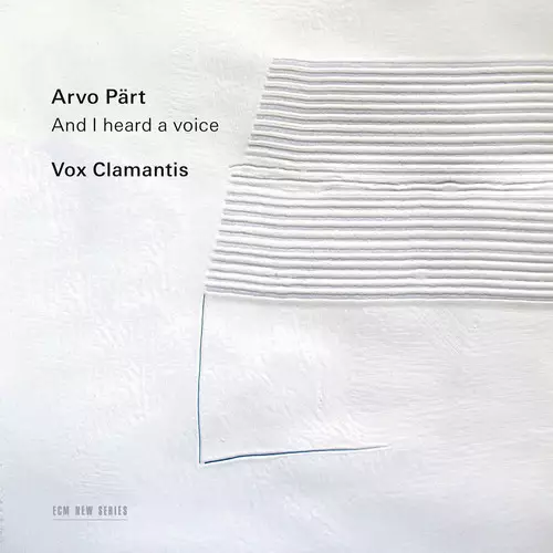 Pärt, Arvo - And I Heard a Voice - Vox Clamantis - Classical CD - 757 - 1