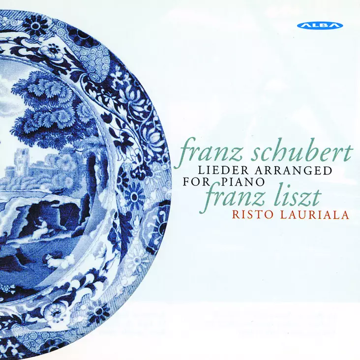 Schubert, Franz / Liszt, Franz / Lauriala, Risto : Lieder arranged for piano - Klassinen CD - 97 - 1