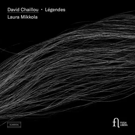 Chaillou, David - Mikkola, Laura - Legendes - Klassinen CD - 777 - 1