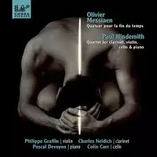 Graffin, Neidich, Devoyon, Carr - Messiaen: Aikojen lopun kvartetto, Paul Hindemith: Kvartetto klarinetille, viululle, sellolle ja pianolle - Klassinen CD - 2967 - 1