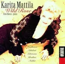 Karita Mattila: Wild Rose (KÄYTETTY CD) - Käytetyt - 2217 - 1
