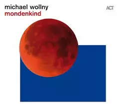 Michael Wollny: Mondekind - Jazz & Blues CD - 1927 - 1