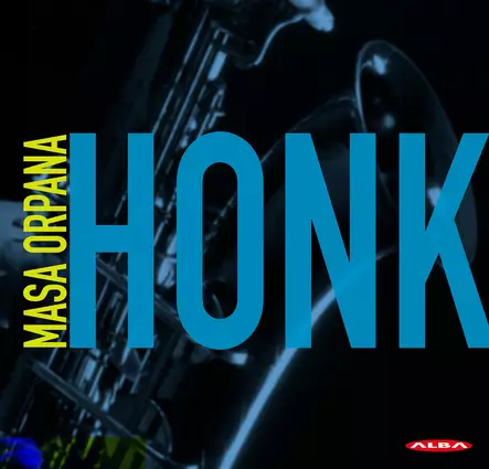 Orpana, Masa : Honk - Jazz & Blues CD - 337 - 1