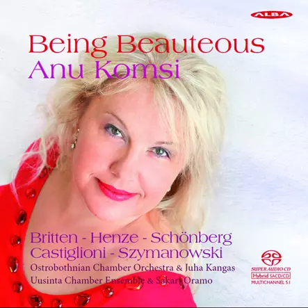 Ostrobothnian Chamber Orchestra / Kangas, Juha / Uusinta Cahmber Ensemble / Oramo, Sakari / Komsi, Anu : Being Beauteous - Classical CD - 167 - 1