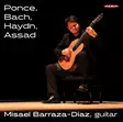 Misael Barraza-Díaz - Ponce, J.S. Bach, Haydn & Assad: Guitar Works (DIGIALBUMI) - Klassinen - 2847 - 1