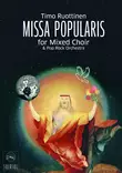 Timo Ruottinen: Missa Popularis for Mixed Choir & Pop Rock Orchestra (NUOTTI) - Kirjat - 2937 - 1