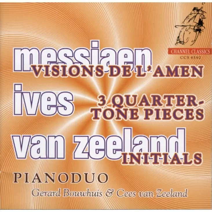 Piano Duo Bouwhuis & Zeeleand - Messiaen: Visions De L Amen, Ives: 3 Quarter Tone Pieces, van Zeeland: Initials - Klassinen CD - 2948 - 1