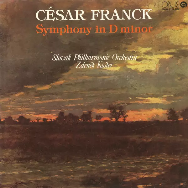 César Franck – Symphony in D Minor – Slovak Philharmonic Orchestra, Zdenk Košler – SECOND-HAND LP - Käytetyt - 2528 - 1