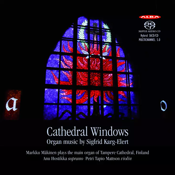 Karg-Elert, Sigfrid / Mäkinen, Markku / Hostikka, Anu / Mattson, Petri Tapio : Cathedral Windows - Classical CD - 158 - 1