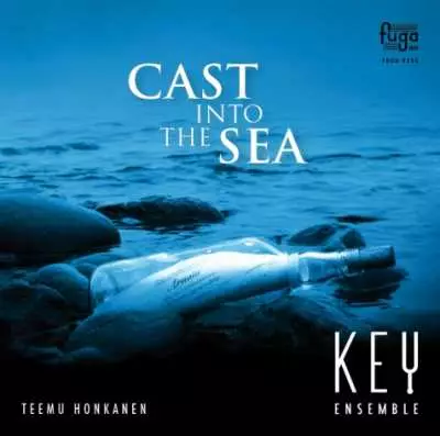 Key Ensemble / Cast into the Sea // Toivo Kuula / - Classical CD - 1568 - 1