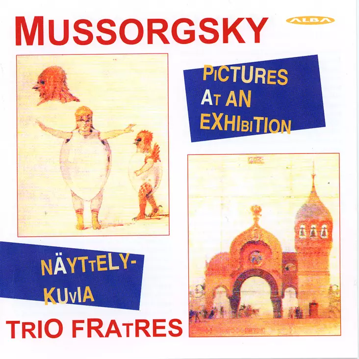 Mussorgsky, Modest / Trio Fratres : Pictures at an Exhibition - Classical CD - 298 - 1