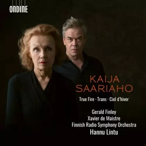 Saariaho, Kaija - True Fire; Ciel d'hiver; Trans - Lintu, Hannu - Klassinen CD - 788 - 1
