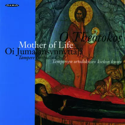 Tampere Orthodox Choir : O Theotokos - Mother of Life - Alba products - 1708 - 1