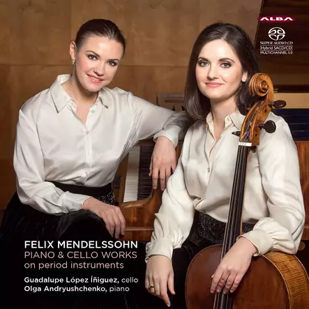 Mendelssohn-Bartholdy, Felix / Lopez-Iniguez, Guadalupe / Andryushchenko, Olga : Piano & Cello Works on period instruments - Klassinen CD - 338 - 1