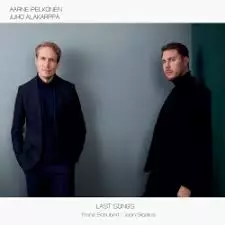 Aarne Pelkonen, Juho Alakärppä: Last Songs (Schubert,Sibelius) - Klassinen - 2288 - 1
