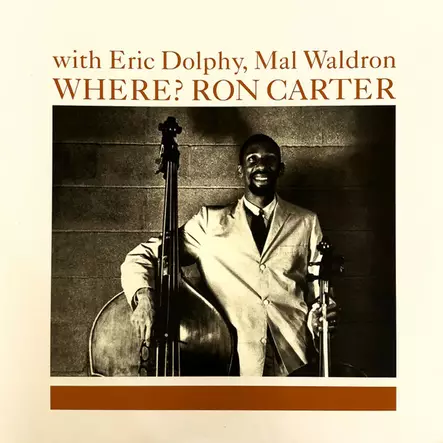 Carter, Ron / Dolphy, Eric Dolphy / Waldron, Mal : Where LP - Jazz & Blues - 1318 - 1