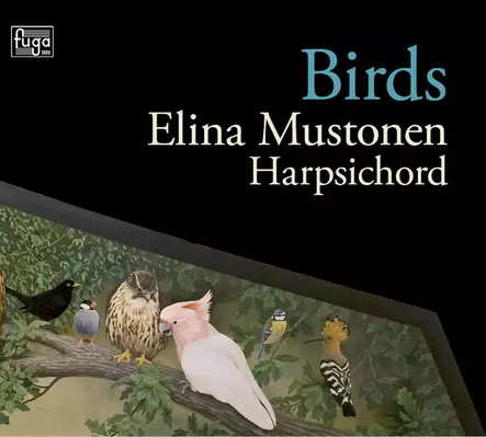 Elina Mustonen / Birds // Francois Couperin / - Classical CD - 1578 - 1
