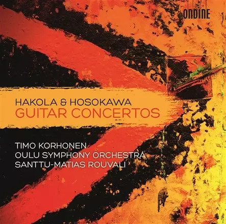 Hakola / Hosokawa - Guitar Concertos - Korhonen, Timo - Classical CD - 798 - 1