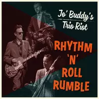 Jo`Buddy`s Trio Riot: Rhythm`N`Roll Rumble - Jazz & Blues CD - 1488 - 1