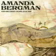Amanda Bergman - Your Hand Forever Checking On My Fever (LP) - Maailmanmusiikki LP - 2938 - 1