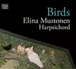Elina Mustonen / Birds // Francois Couperin / - Classical CD - 1578 - 1