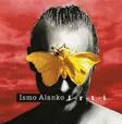Ismo Alanko – Irti KÄYTETTY CD - Käytetyt - 2508 - 1