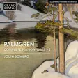 Palmgren, Selim - Complete Piano Works, Vol. 2 - Somero, Jouni - Klassinen CD - 778 - 1