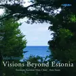 Tormis, Veljo / Estonian National Male Choir / Soots, Ants : Visions Beyond Estonia - Classical CD - 278 - 1