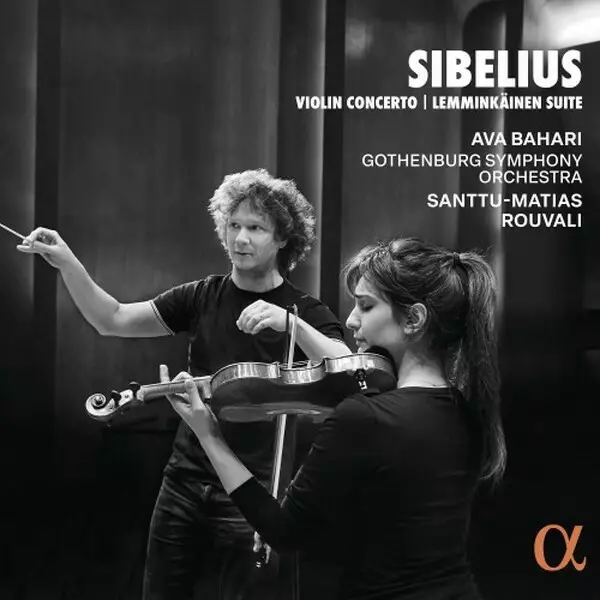 Ava Bahari, Santtu-Matias Rouvali, Göteborgin sinfoniaorkesteri - Jean Sibelius: Viulukonsertto d-molli, op. 47; Lemminkäinen-sarja, op. 22 - Klassinen - 2069 - 1